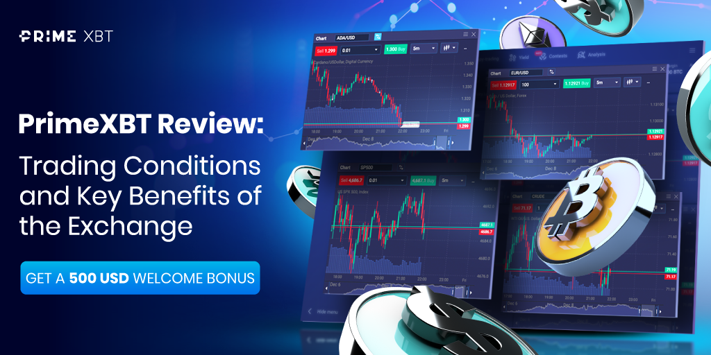 Discover the Benefits of Trading with PrimeXBT Broker 5 Discover the Benefits of Trading with PrimeXBT Broker 5